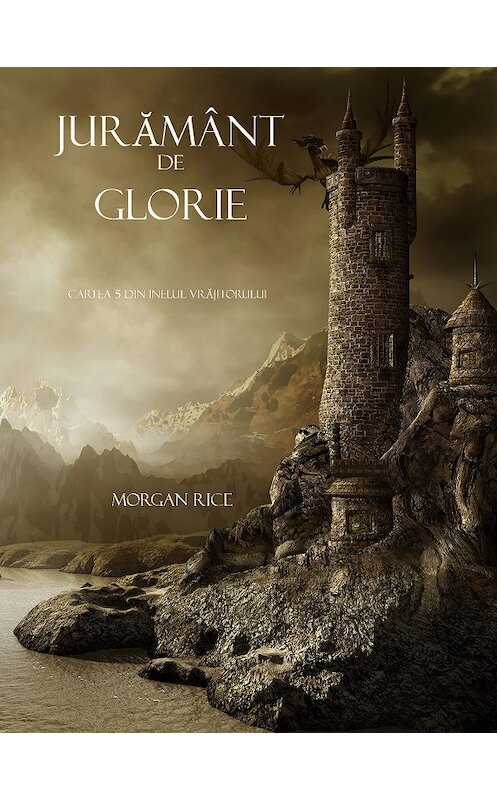Обложка книги «Jurământ De Glorie» автора Моргана Райса. ISBN 9781640299450.