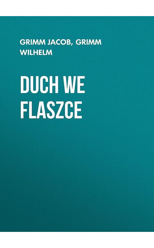 Обложка книги «Duch we flaszce» автора .